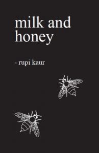 Milk and Honey by Rupi Kaur