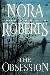 The Obsession by Nora Roberts 